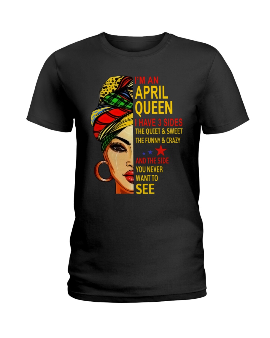APRIL QUEEN Ladies T-Shirt