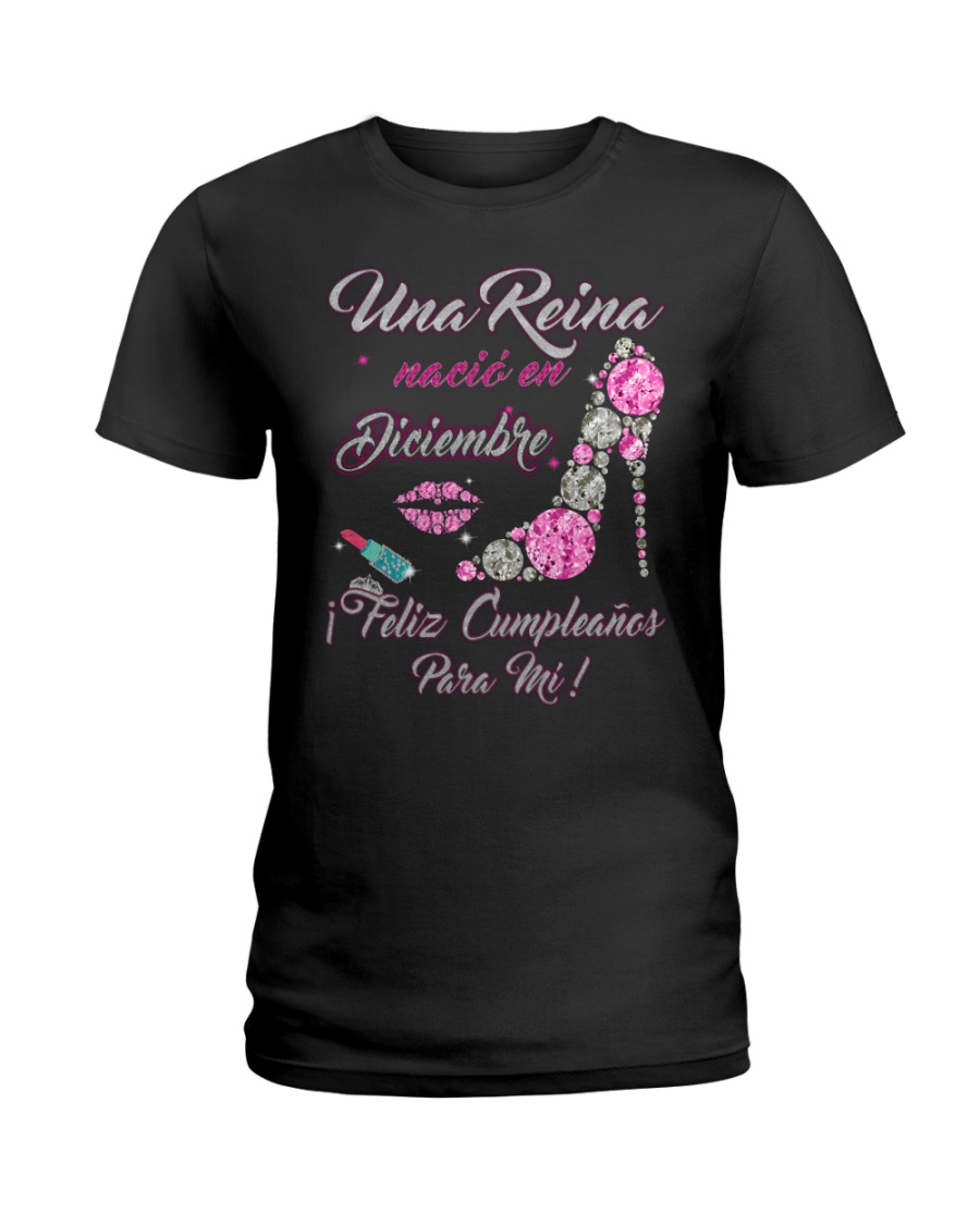 Una Reina Diciembre Ladies T-Shirt