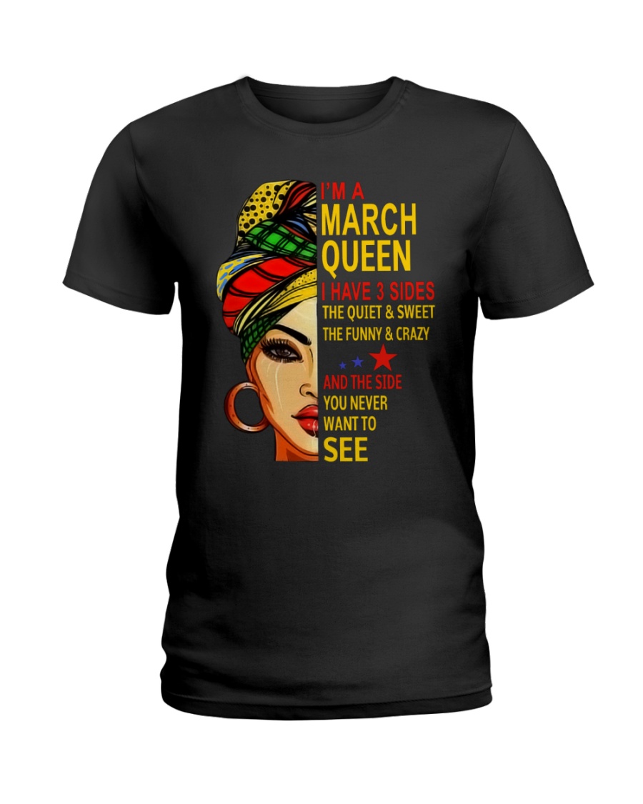 MARCH QUEEN-D Ladies T-Shirt