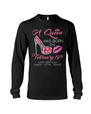 19 FEBRUARY QUEEN Long Sleeve Tee thumbnail