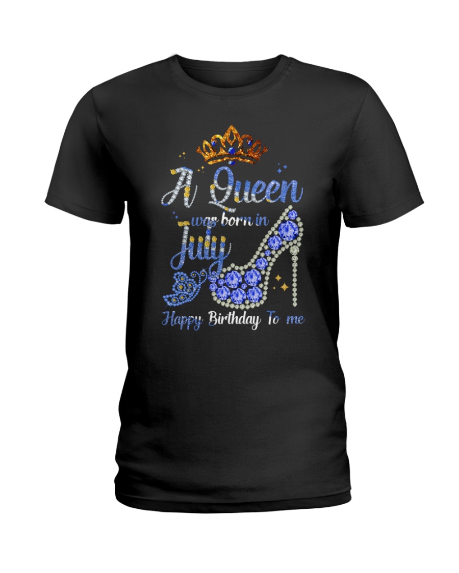 JULY QUEEN Ladies T-Shirt