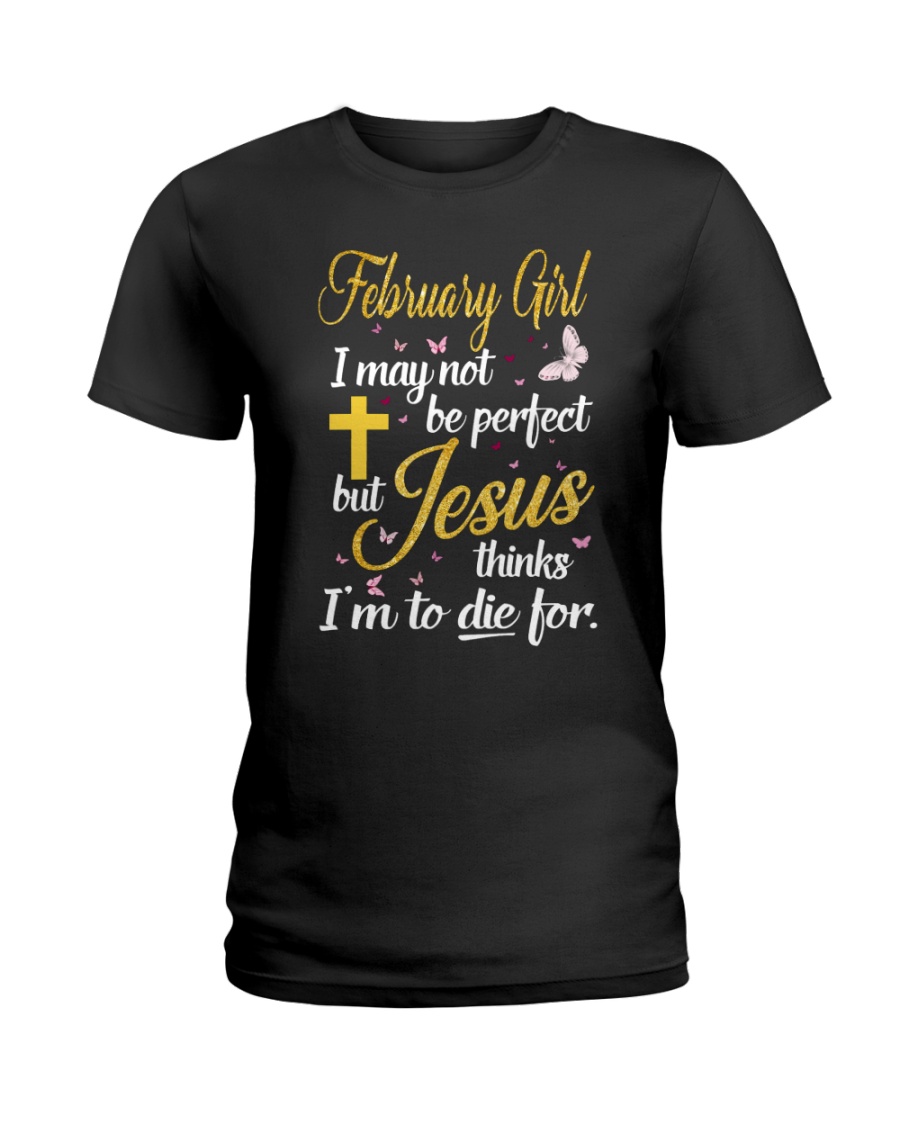 February Girl-D Ladies T-Shirt