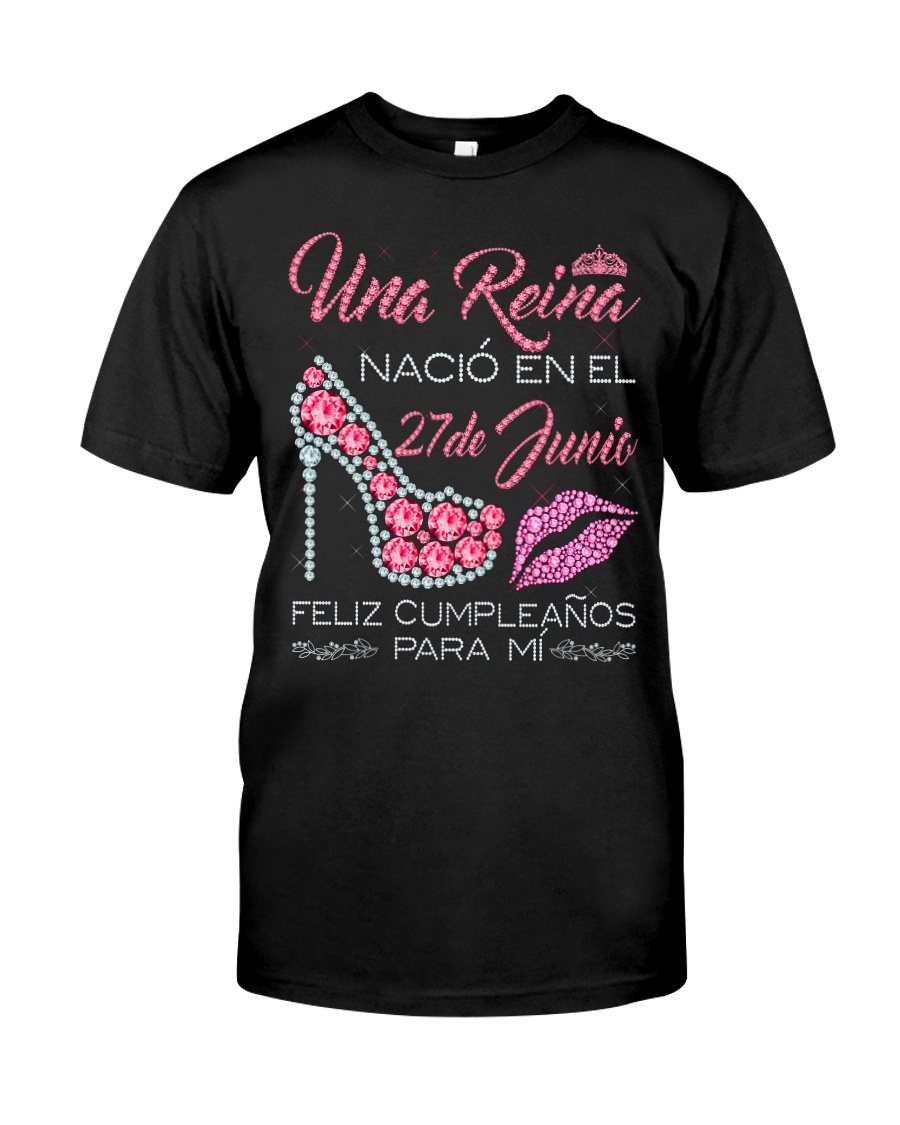 UNA REINA JUNIO 27 Classic T-Shirt