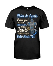 H - CHICA DE AGOSTO Classic T-Shirt thumbnail