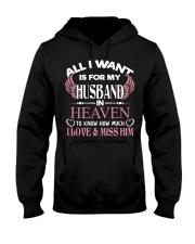 ALL I WANT IS FOR MY HUSBAND IN HEAVEN Hooded Sweatshirt thumbnail