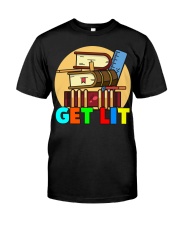 Get Lit - Limited Edition Classic T-Shirt tile