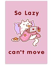 So Lazy Can't Move 16x24 Poster thumbnail