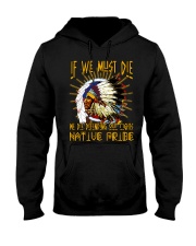 NATIVE PRIDE Hooded Sweatshirt front