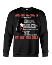 We are still here Crewneck Sweatshirt thumbnail