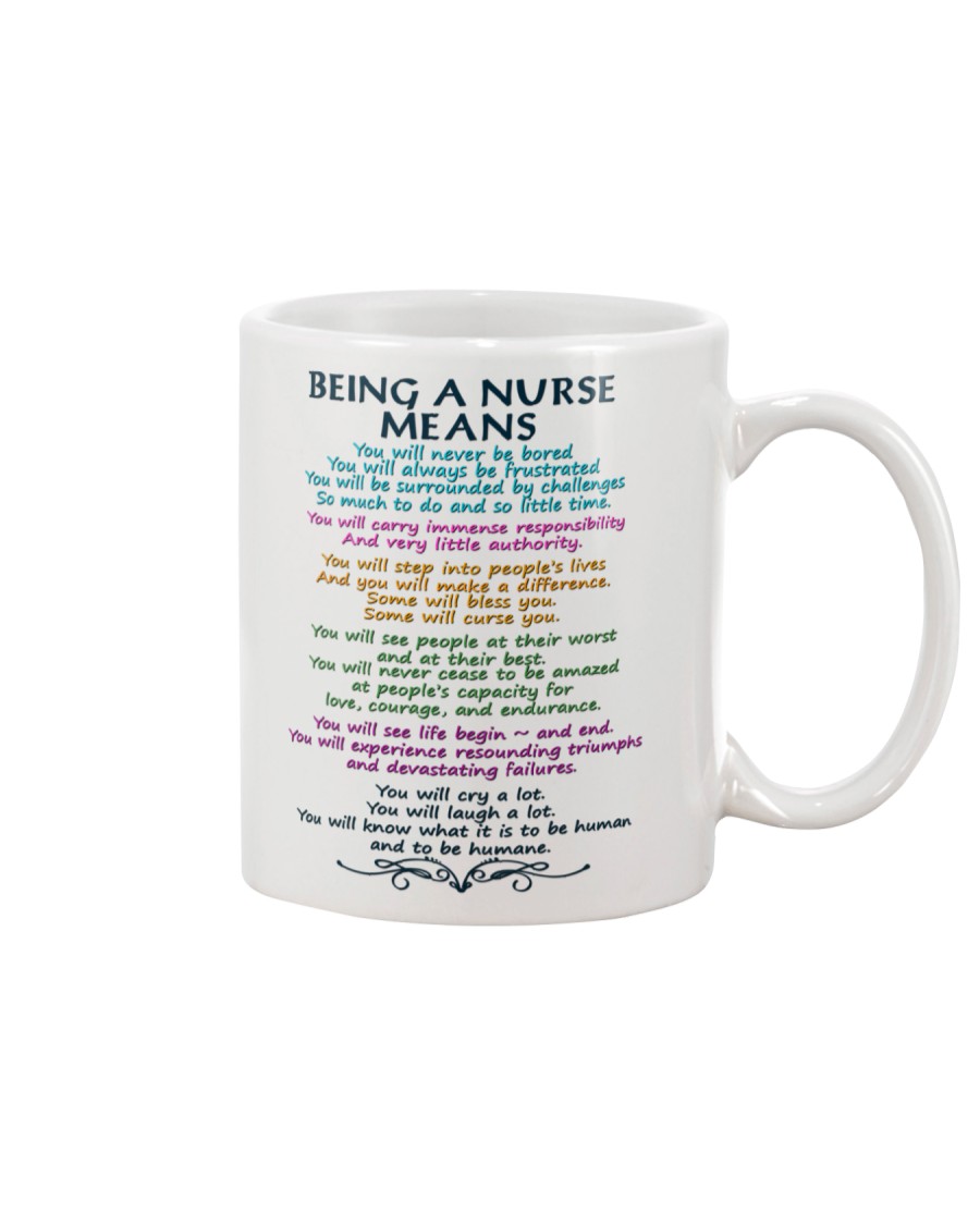 BEING A NURSE MEANS Mug