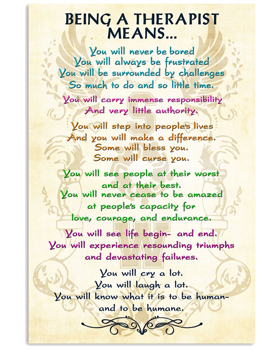 BEING A THERAPIST MEANS 16x24 Poster