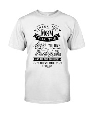 Thank you mom Classic T-Shirt front