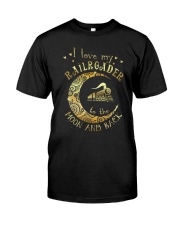 I Love My Railroader to the Moon and Back Classic T-Shirt thumbnail