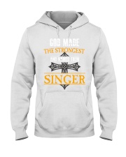 S-I-N-G-E-R Hooded Sweatshirt front