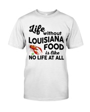Life without Classic T-Shirt front