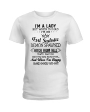 I'm a lady but when I'm mad I'm an evil sadistic Ladies T-Shirt tile