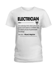 Electrician an individual who does precision guess Ladies T-Shirt tile