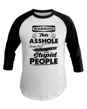 Warning this asshole does not play well Baseball Tee tile