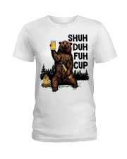 Shuh Duh Fuh Cup Bear Drinking Beer Camping Ladies T-Shirt tile