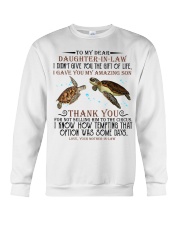 Turtle to my dear daughter in law Crewneck Sweatshirt tile