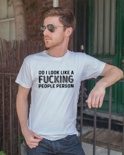 Do I look like a fucking people person - style 2 Classic T-Shirt lifestyle-mens-crewneck-front-2