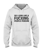 Do I look like a fucking people person - style 2 Hooded Sweatshirt tile