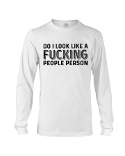 Do I look like a fucking people person - style 2 Long Sleeve Tee tile