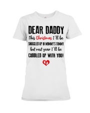 Dear Daddy This Christmas Premium Fit Ladies Tee tile