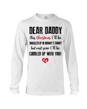 Dear Daddy This Christmas Long Sleeve Tee tile