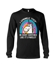 Unicorn I sprinkle fuck in every sentence like Long Sleeve Tee tile
