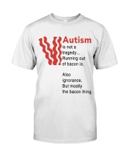 Autism is not a tragedy running out of bacon Premium Fit Mens Tee tile