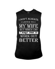 I don't always listen to my wife Sleeveless Tee tile