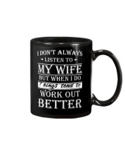 I don't always listen to my wife Mug front