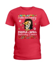 Chihuahuas make me happy people well that's why I Ladies T-Shirt tile