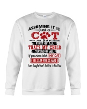 Assuming it is just a cat was your first mistake Crewneck Sweatshirt tile