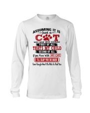 Assuming it is just a cat was your first mistake Long Sleeve Tee tile