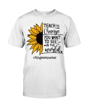 Teach The Change You Want To See In The World Classic T-Shirt tile