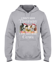 I DONT NEED THERAPY Hooded Sweatshirt thumbnail