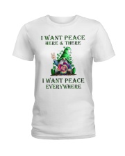 I WANT PEACE EVERYWHERE Ladies T-Shirt thumbnail