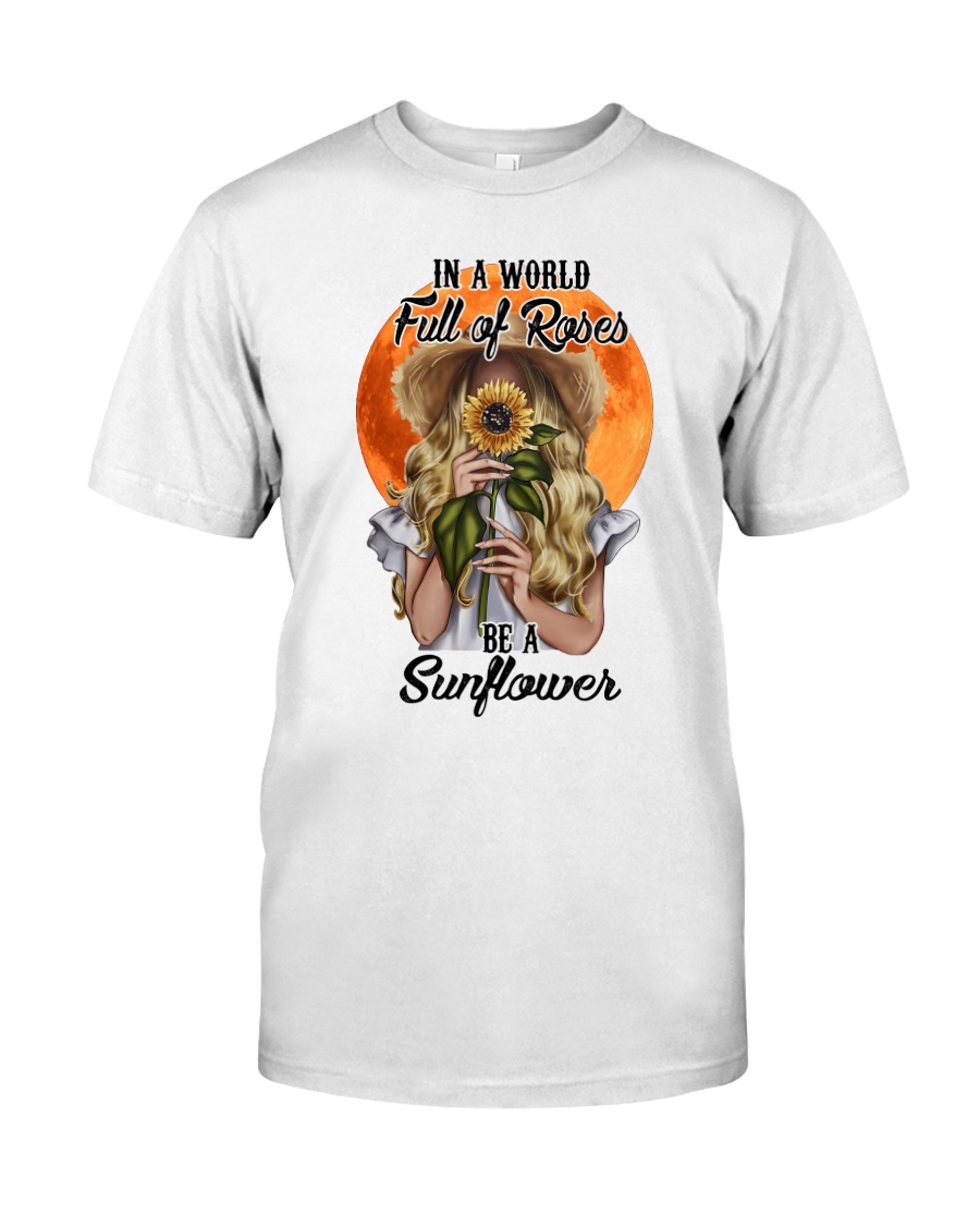 IN A WORLD FULL OF ROSES Classic T-Shirt