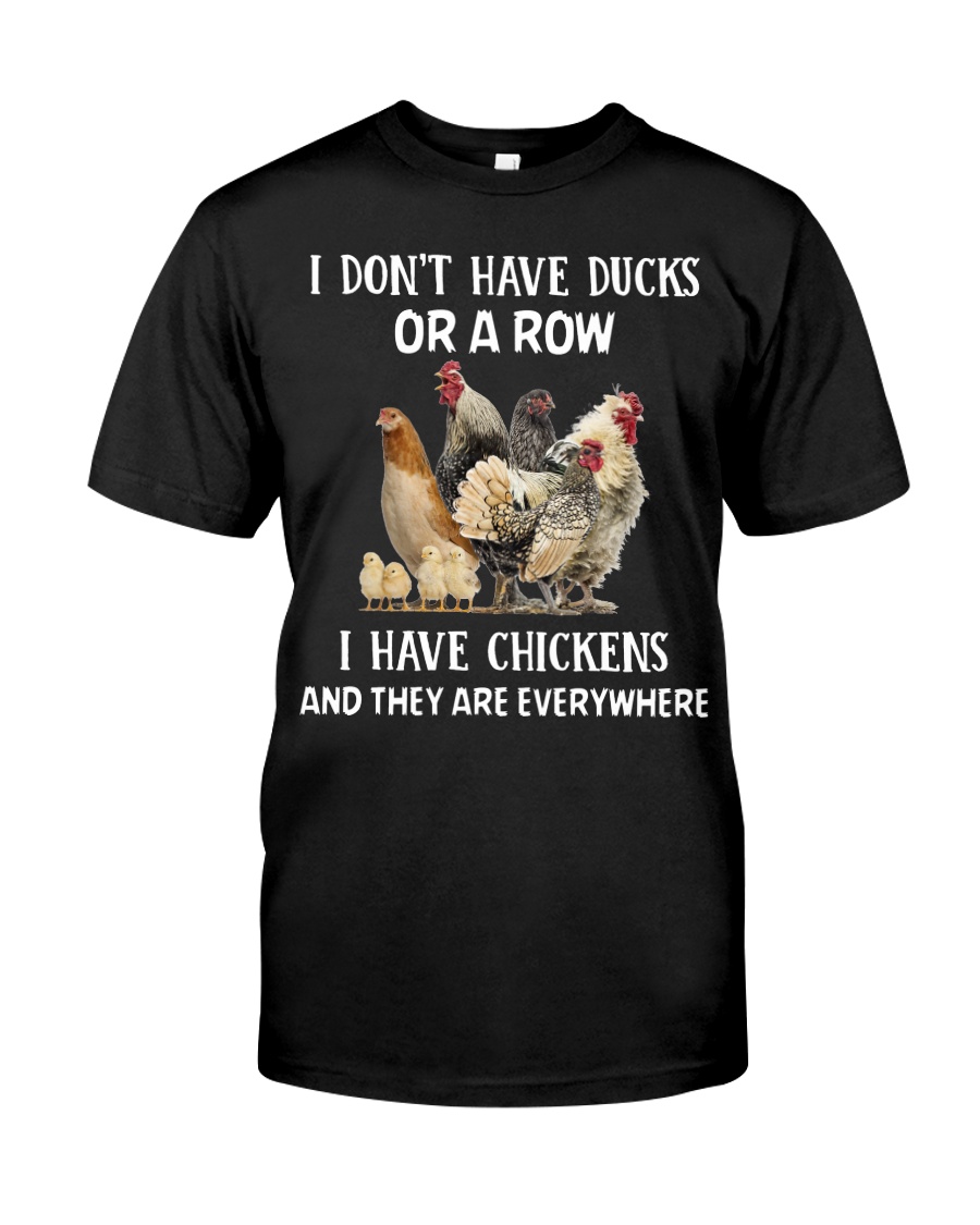 I DONT HAVE DUCKS Classic T-Shirt