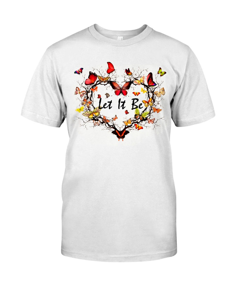 LET IT BE Classic T-Shirt
