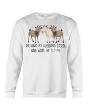 Driving my husband crazy one goat at a time shirt Crewneck Sweatshirt thumbnail
