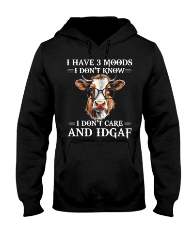 I Have 3 Moods - Cow Funny Hooded Sweatshirt