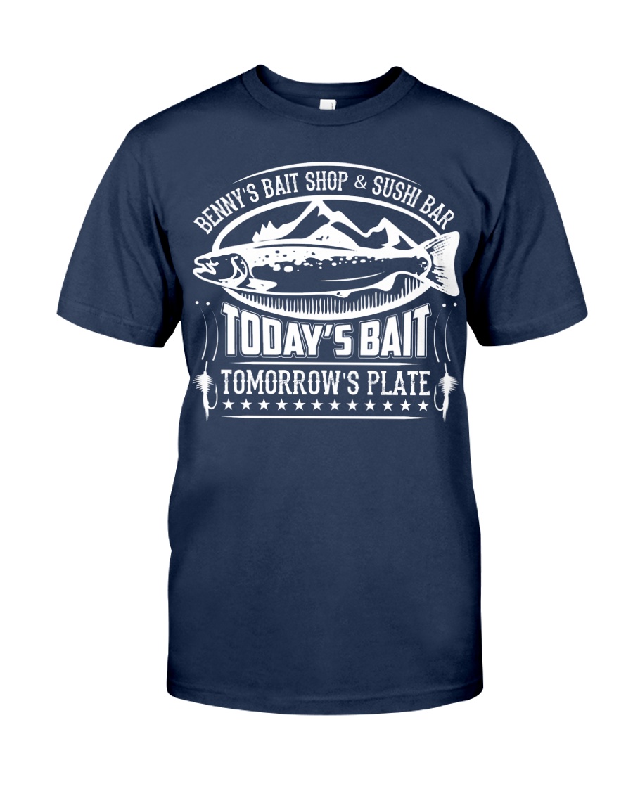 Today's Bait - Tomorrow's Plate Classic T-Shirt