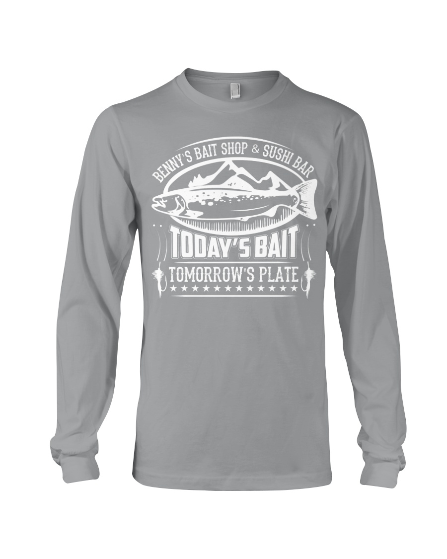Today's Bait - Tomorrow's Plate Long Sleeve Tee