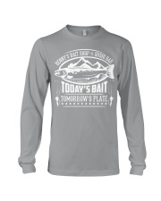 Today's Bait - Tomorrow's Plate Long Sleeve Tee front