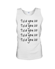 told you so Hoodie Unisex Tank thumbnail