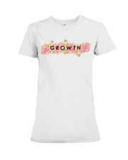 Growth Hoodie Premium Fit Ladies Tee thumbnail
