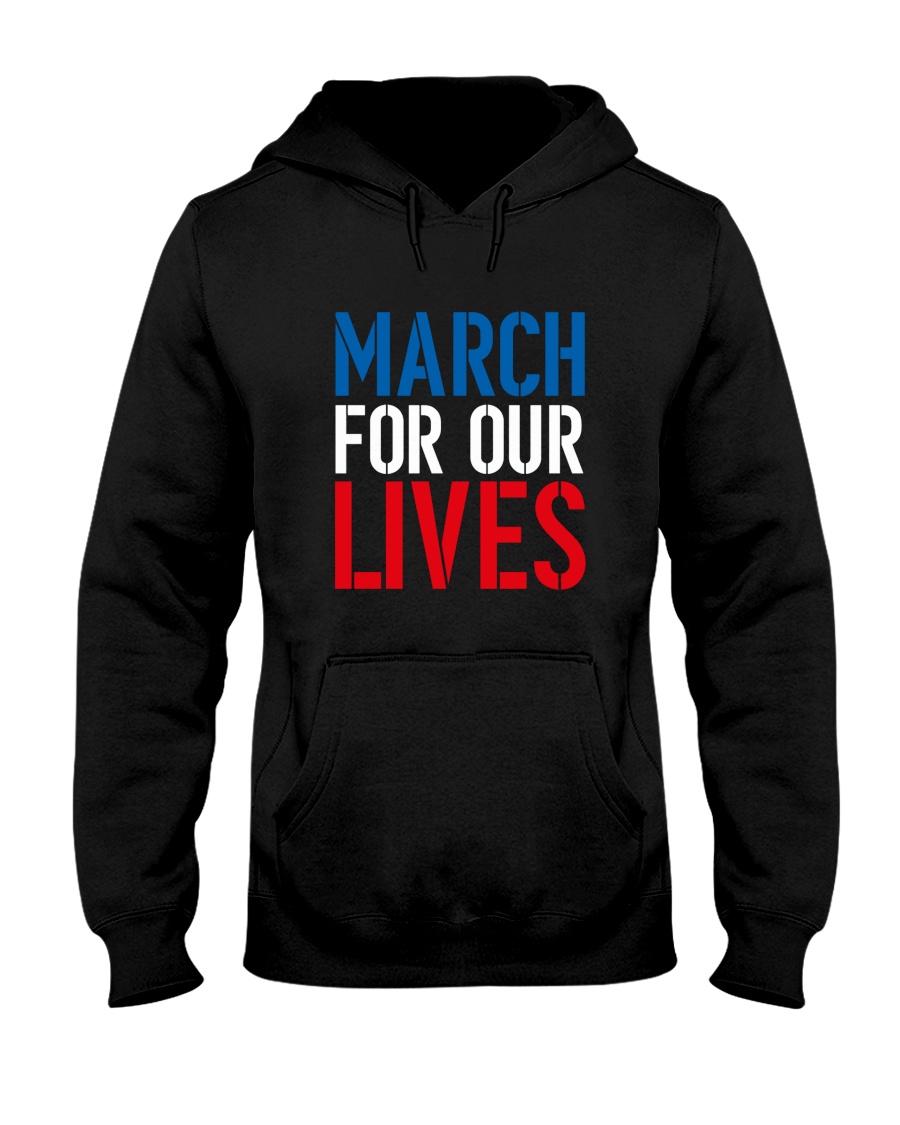 March for Our Lives Shirt Our Kids Matter Hooded Sweatshirt